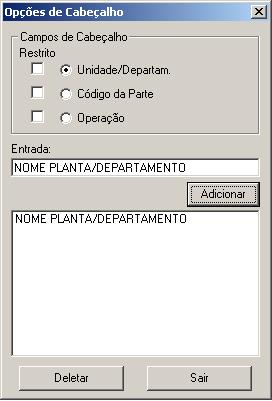 Janela de Op��es de Cabe�alho - Digitar entrada para o cabe�alho selecionado